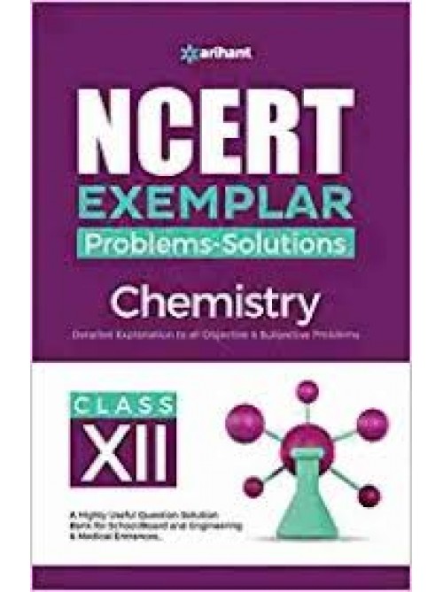 NCERT Exemplar - Chemistry CLASS 12 at Ashirwad Publication