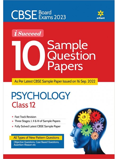  I Succeed 10 Sample Question Paper PSYCHOLOGY Class 12 at Ashirwad Publication