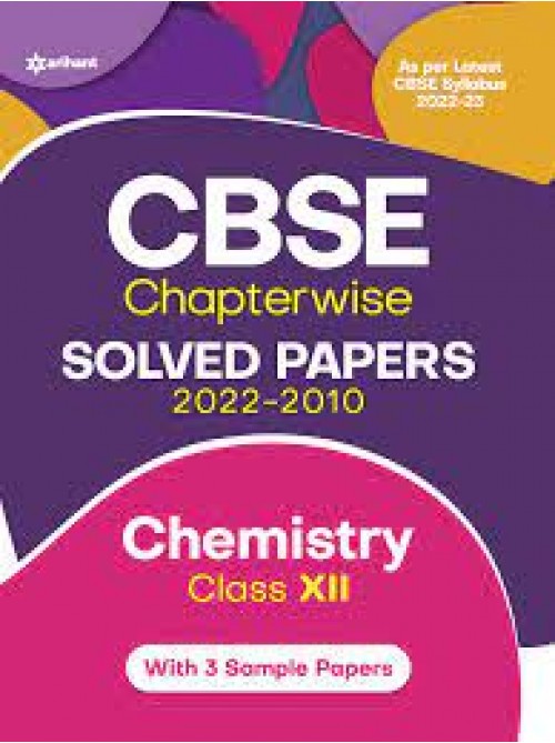 CBSE Chemistry Chapterwise Solved Papers Class 12