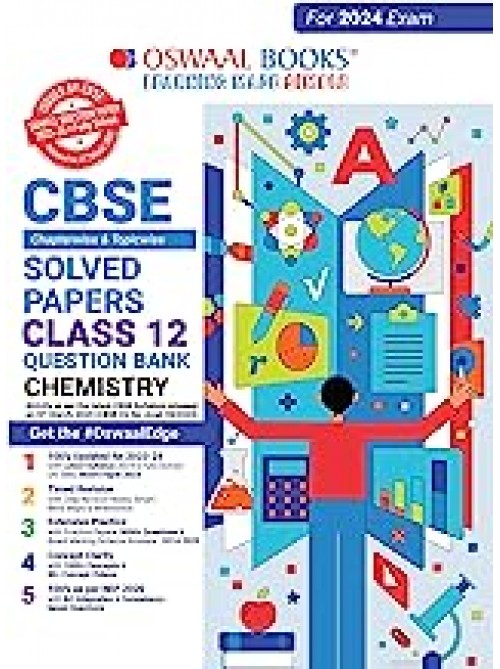 Oswaal CBSE Chapterwise Solved Papers 2023-2014 Chemistry Class 12th (For 2024 Board Exams) at Ashirwad Publication