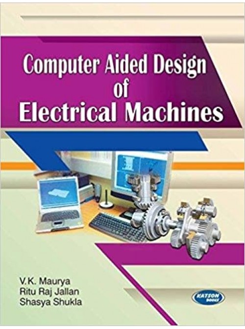 Computer Aided Design Of Electrical Machines