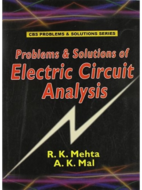 Problems & Solutions Of Electric Circuit Analysis