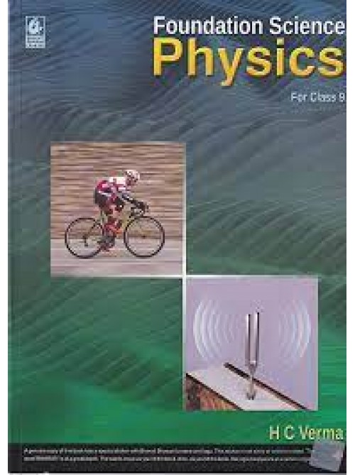 Foundation Science Physics For Class 9 - CBSE - by H C Verma - Examination 2023-2024 at Ashirwad Publication