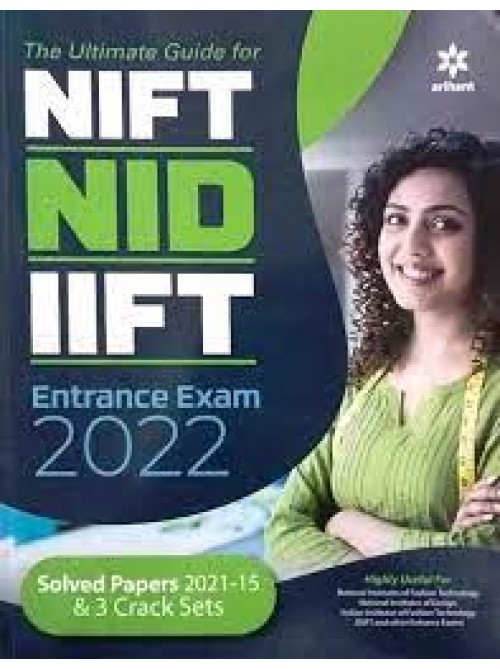 The Ultimate Guide for NIFT/NID/IIFT Entrance Examination 