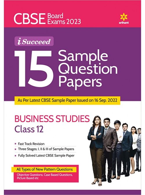 I-Succeed 15 Sample Question Papers BUSINESS STUDIES for Class 12 at Ashirwad Publication