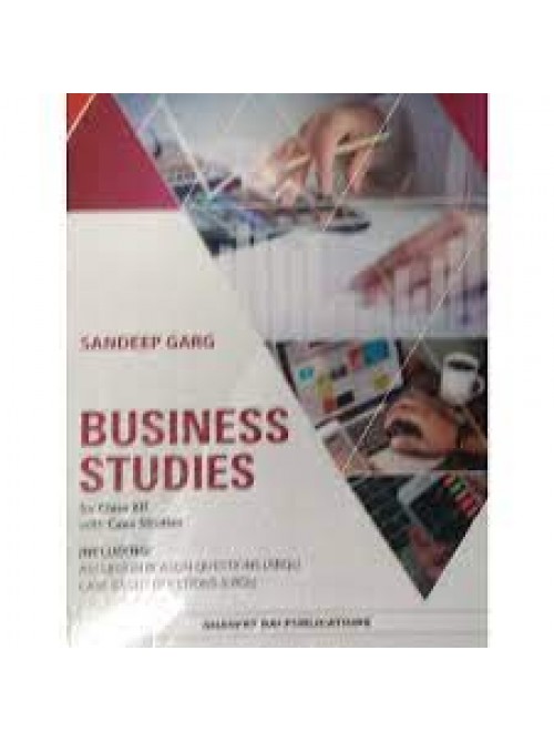 Business Studies with Case Studies for Class 12