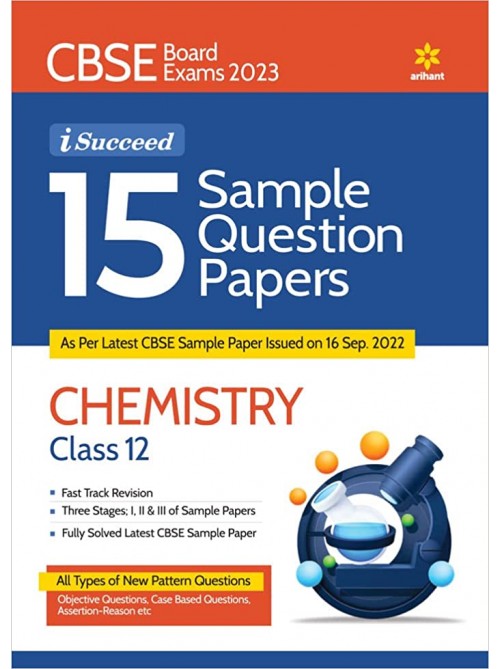 I-Succeed 15 Sample Question Papers CHEMISTRY Class 12 at Ashirwad Publication