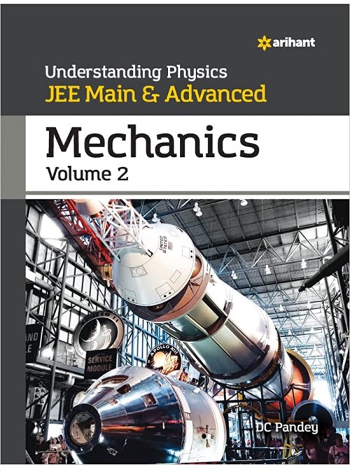 Understanding Physics for JEE Main and Advanced Mechanics Part 2