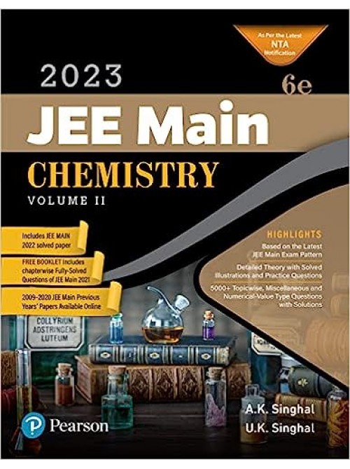 JEE Main Chemistry 2023| Volume 2 | Includes chapter-wise fully solved questions for all sets of JEE Main at Ashirwad Publication