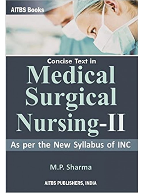 Concise Text in MEDICAL SURGICAL NURSING-II