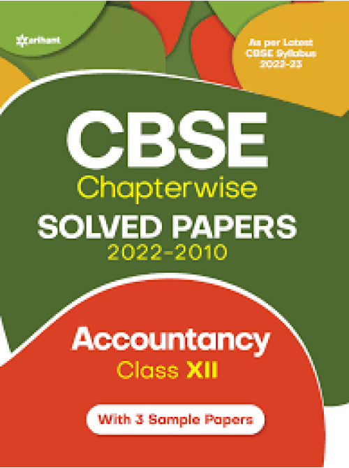 CBSE Accountancy Chapterwise Solved Papers Class 12 at Ashirwad Publication