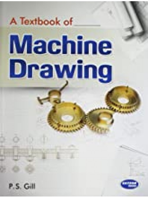 A Textbook of Machine Drawing