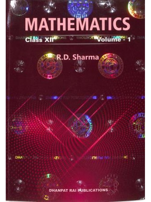 R D Sharma Mathematics for Class 12 (Set of 2 Vol.) - CBSE Examination (2024-25) at Ashirwad Publication