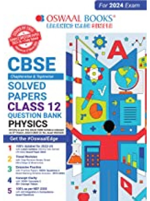 Oswaal CBSE Chapterwise Solved Papers 2023-2024 Physics Class 12th (For 2024 Board Exams) at Ashirwad Publication