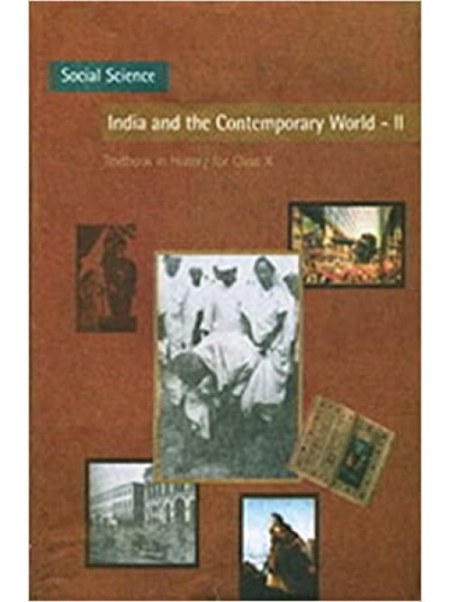 NCERT India and the  Contemporary World II Textbook in History foe Class History For Class - 10 at Ashirwad Publication