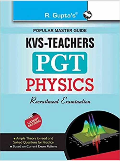KVS: Physics Teacher (PGT) Recruitment Exam Guide by R.Gupta at Ashirwad Publication