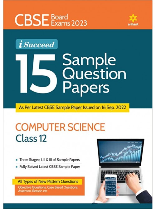 I-Succeed 15 Sample Question Papers COMPUTER SCIENCE Class 12 at Ashirwad Publication