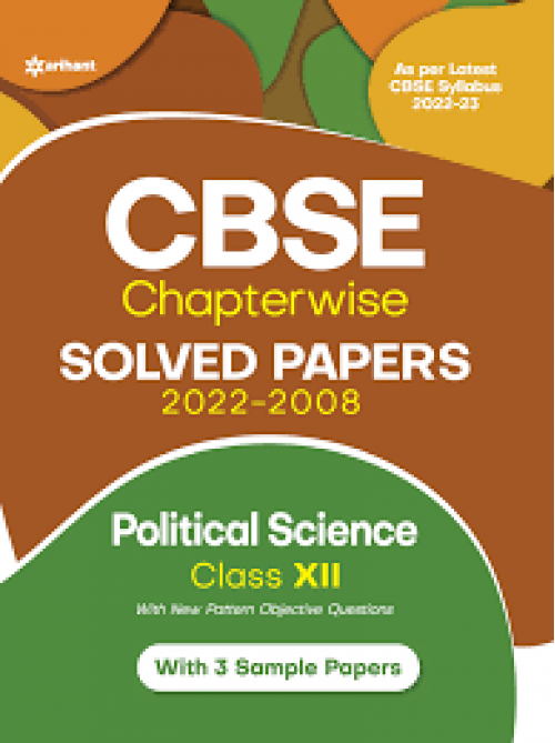 CBSE Political Science Chapterwise Solved Papers Class 12 at Ashirwad Publication