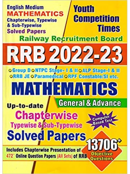RRB M2022-23 Mathematics GENERAL & ADVANCE CHAPTERWISEN SOLVED PAPER on Ashirwad Publication