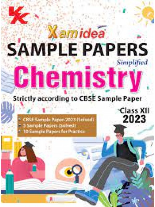 Xam idea Sample Papers Simplified Chemistry Class 12 at Ashirwad publication