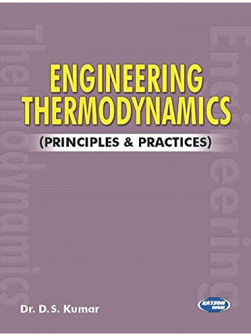 Engineering Thermodynamics (Principles and Practices)