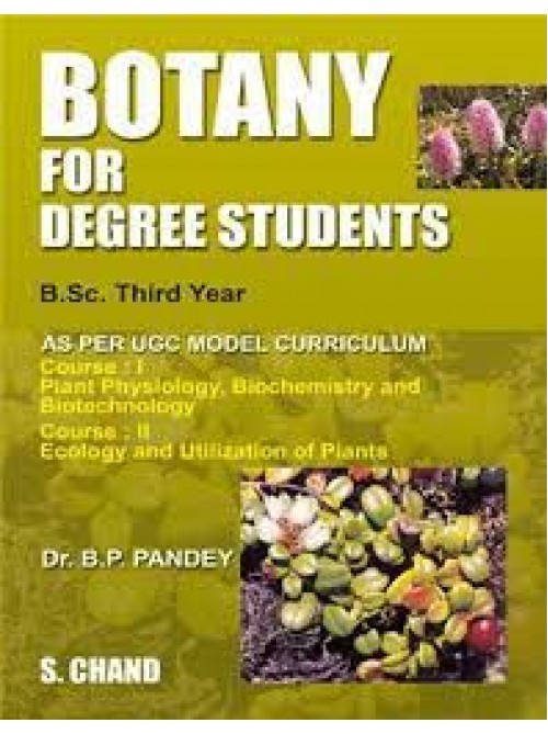 Botany for Degree Students for Bsc.IIIrd Year at Ashirwad Publication