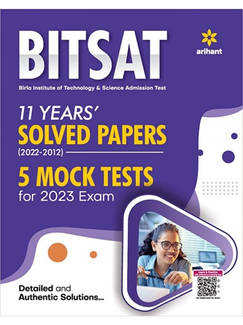 BITSAT 11 Years Solved Papers (2022-2012) 5 Mock Tests For 2023 at Ashirwad Publication