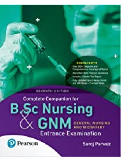 Complete Companion for B.Sc Nursing and GNM Entrance Examination, 7th Edition at Ashirwad Publication