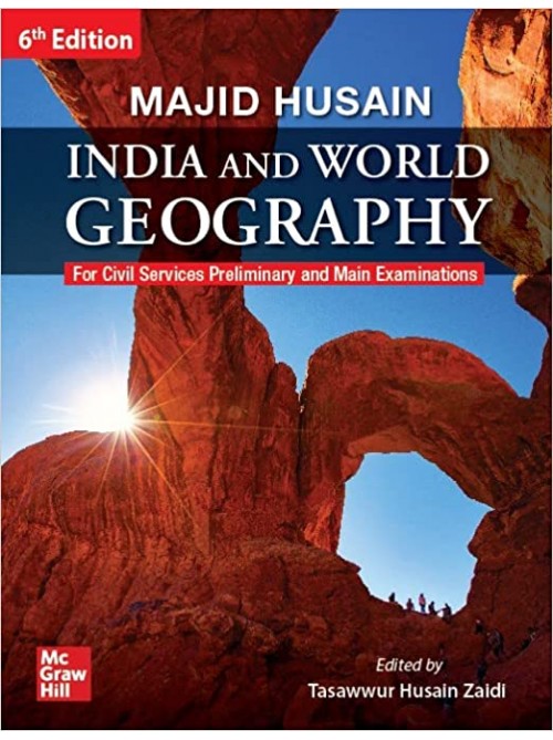 Indian and World Geography | Bharat Evam Vishwa Ka Bhugol: Civil Seva/Rajya Seva Ki Prarambhik Evam Mukhya Pariksha 