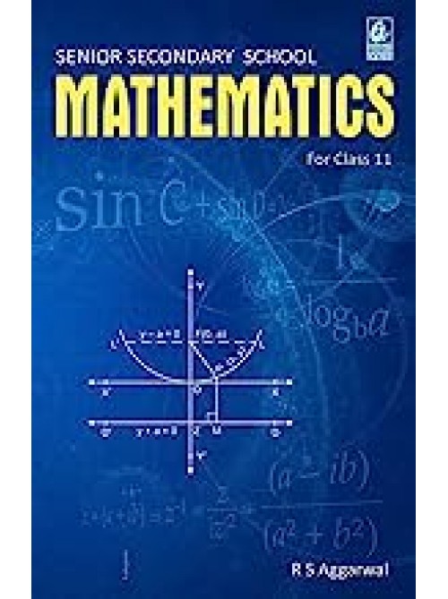 Senior Secondary School Mathematics for Class 11 at Ashirwad Publication