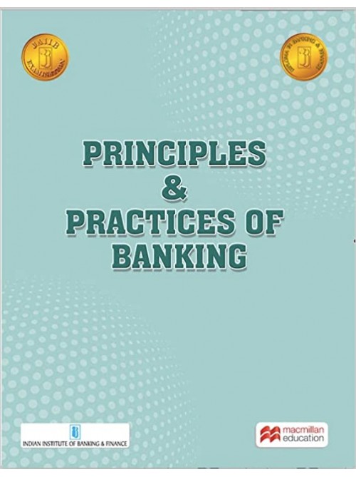 Principles and Practices of Banking by Macmillan at Ashirwad Publication