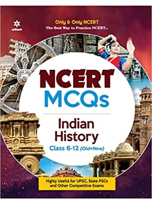 NCERT MCQs Indian History Class 6-12 (Old+New) on Ashirwad Publication