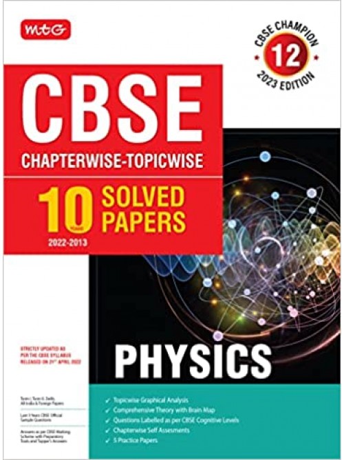 MTG CBSE 10 Years Chapterwise Topicwise Solved Papers Class 12 Physics on Ashirwad Publication