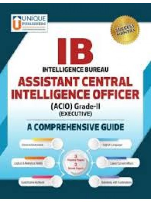 IB ACIO grade-II A Comprehensive Guide