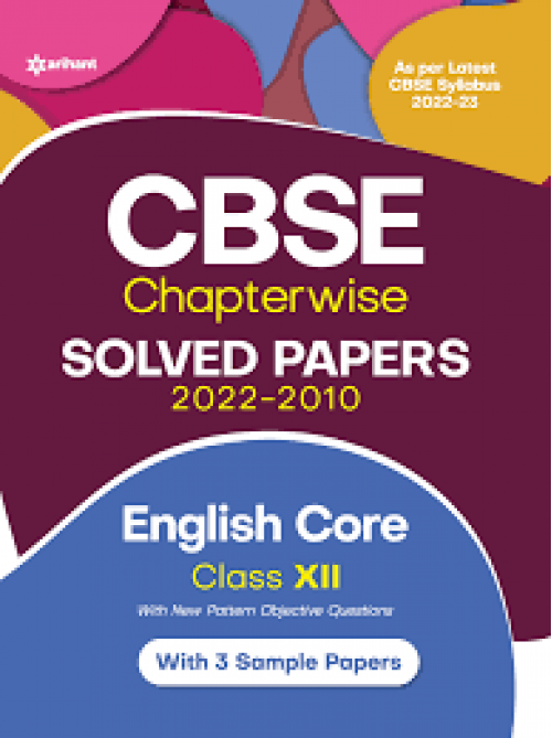 CBSE English Core Chapterwise Solved Papers Class 12 at Ashirwad Publication