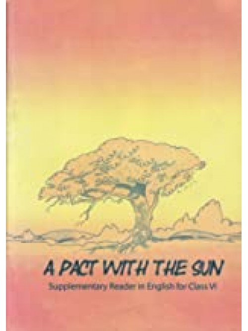 NCERT A Pact With The Sun Supplementry Reader in English for Class 6 at Ashirwad publication