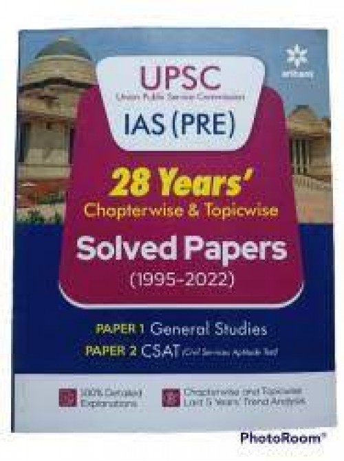 28 Years UPSC IAS/ IPS Prelims Chapterwise Topicwise Solved Papers 1 & 2 at Ashirwad Publication
