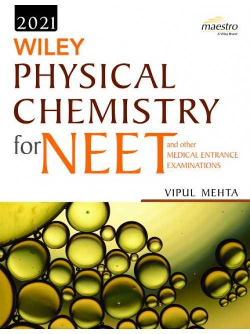Physical Chemistry for NEET and other Medical Entrance Examinations