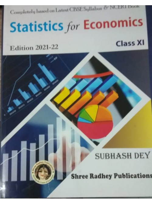 Statistics For Economics Class 11 by Subhash Dey
