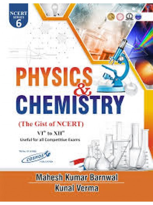 Cosmos Physics & Chemistry (the gist of ncert) in English at Ashirwad Publication