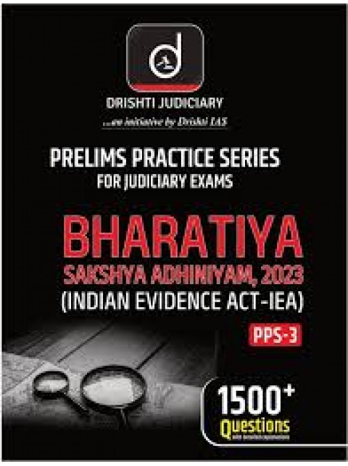 DRISHTI Judiciary PPS 3 Bharatiya Sakshya Adhiniyam | Indian Evidence Act IEA Prelims Books at Ashirwad Publication