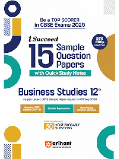 I-Succeed 15 Sample Question Papers BUSINESS STUDIES for Class 12 at Ashirwad Publication