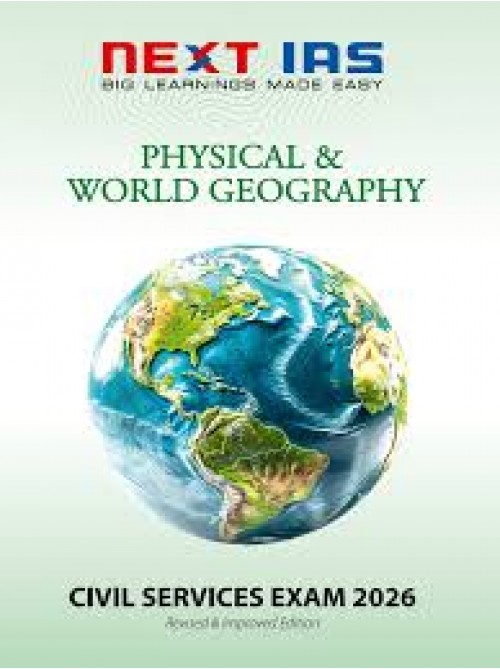 Next Ias Civil Services Exam 2025: Physical & World Geography at Ashirwad Publication