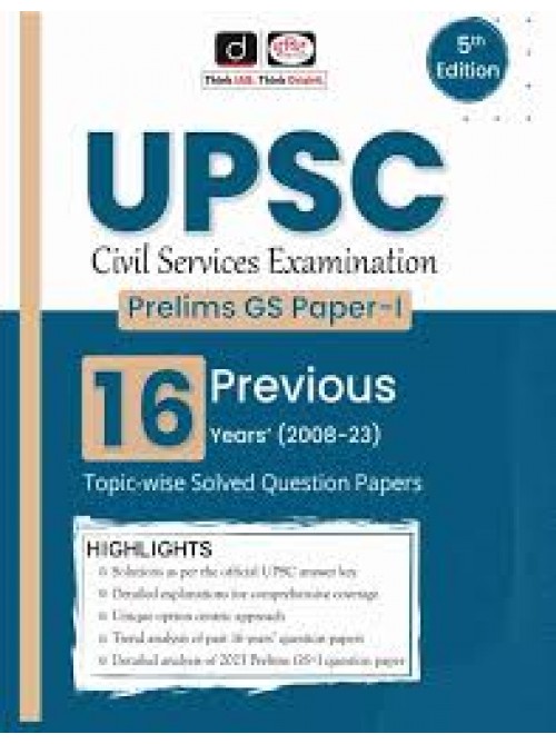 Drishti IAS UPSC Prelims 16 years Solved Papers (2008-23) 5TH Edition | Prelims Solved Papers In English at Ashirwad Publication