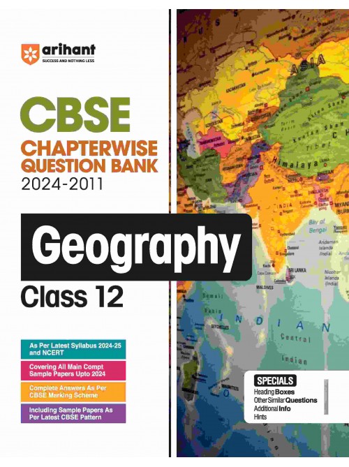 CBSE Chapterwise Question Bank Geography for Class 12 (2024-2025) at Ashirwad Publication