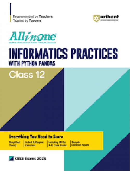 All In One Informatics Practices with Python Pandas Class 12 at Ashirwad Publication